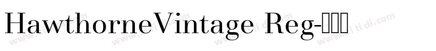 HawthorneVintage Reg字体转换